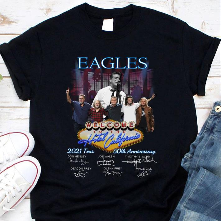 Funny 50th anniversary Eagles band welcome to the Hotel California 2021 Tour signatures shirt 50th anniversary Eagles band welcome to the Hotel California 2021 Tour signatures shirt 1 - Funny 50th anniversary Eagles band welcome to the Hotel California 2021 Tour signatures shirt