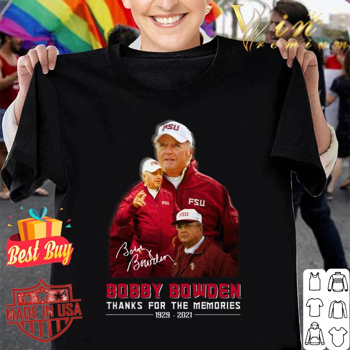 Hot Bobby Bowden Florida State Seminoles 1929-2021 Signature Thanks For The Memories Shirt