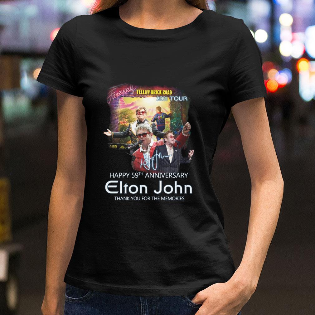Premium Happy 59th Anniversary Elton John Forever Yellow Brick Road 2021 Tour Signature Thank You For The Memories Shirt Happy 59th Anniversary Elton John Forever Yellow Brick Road 2021 Tour Signature Thank You For The Memories Shirt 2 - Premium Happy 59th Anniversary Elton John Forever Yellow Brick Road 2021 Tour Signature Thank You For The Memories Shirt