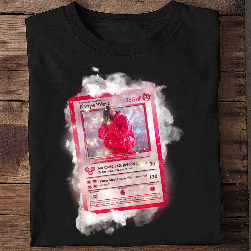 Official Legendary Pokemon Kanye West Donda Pokemon Card Shirt Legendary Pokemon Kanye West Donda Pokemon Card Shirt 2 - Official Legendary Pokemon Kanye West Donda Pokemon Card Shirt
