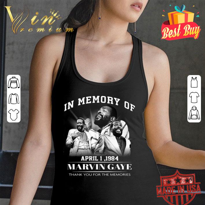 Funny RIP Marvin Gaye In Memory Of April 1 1984 Thank Memories Shirt RIP Marvin Gaye In Memory Of April 1 1984 Thank Memories Shirt 2 - Funny RIP Marvin Gaye In Memory Of April 1 1984 Thank Memories Shirt
