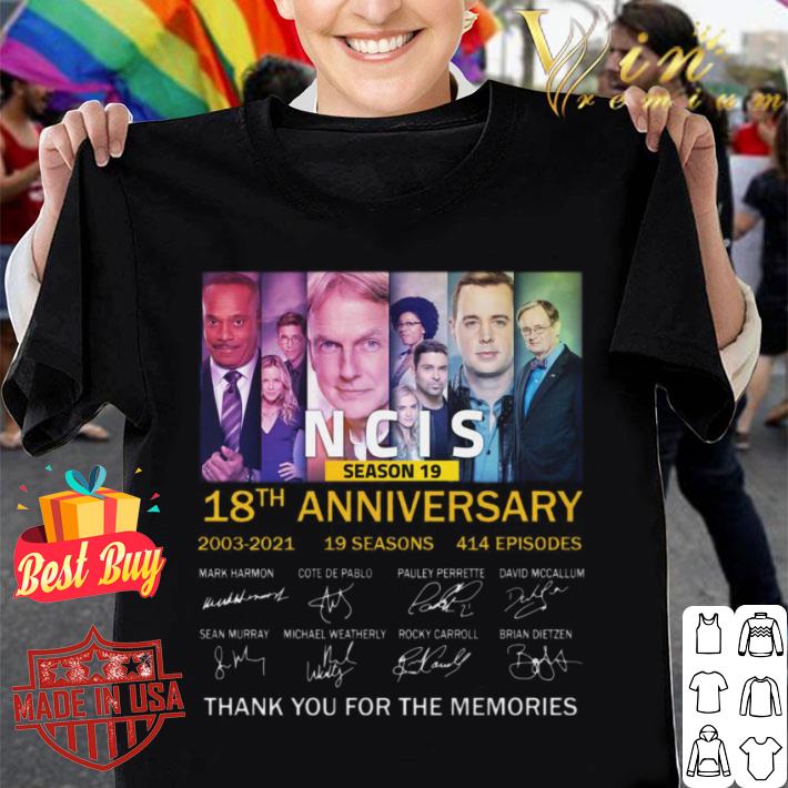 Official Season 19 NCIS 18th anniversary 2003-2021 19 seasons 414 episodes signatures thank memories shirt Season 19 NCIS 18th anniversary 2003 2021 19 seasons 414 episodes signatures thank memories shirt 1 - Official Season 19 NCIS 18th anniversary 2003-2021 19 seasons 414 episodes signatures thank memories shirt