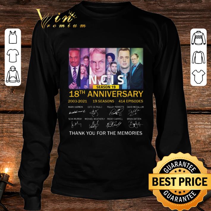 Official Season 19 NCIS 18th anniversary 2003-2021 19 seasons 414 episodes signatures thank memories shirt Season 19 NCIS 18th anniversary 2003 2021 19 seasons 414 episodes signatures thank memories shirt 3 - Official Season 19 NCIS 18th anniversary 2003-2021 19 seasons 414 episodes signatures thank memories shirt