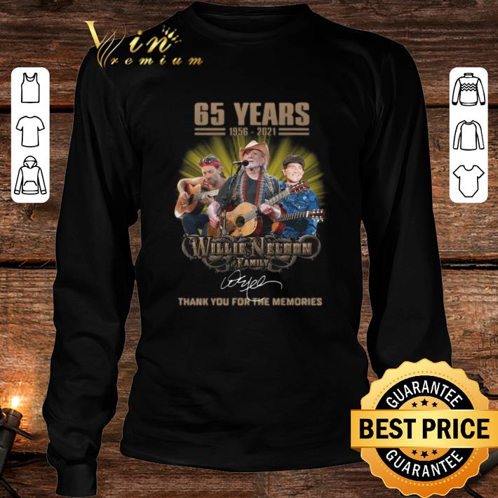 Official Thank Memories Willie Nelson's band Family 65 years 1956-2021 Signature Shirt Thank Memories Willie Nelson s band Family 65 years 1956 2021 Signature Shirt 4 - Official Thank Memories Willie Nelson's band Family 65 years 1956-2021 Signature Shirt