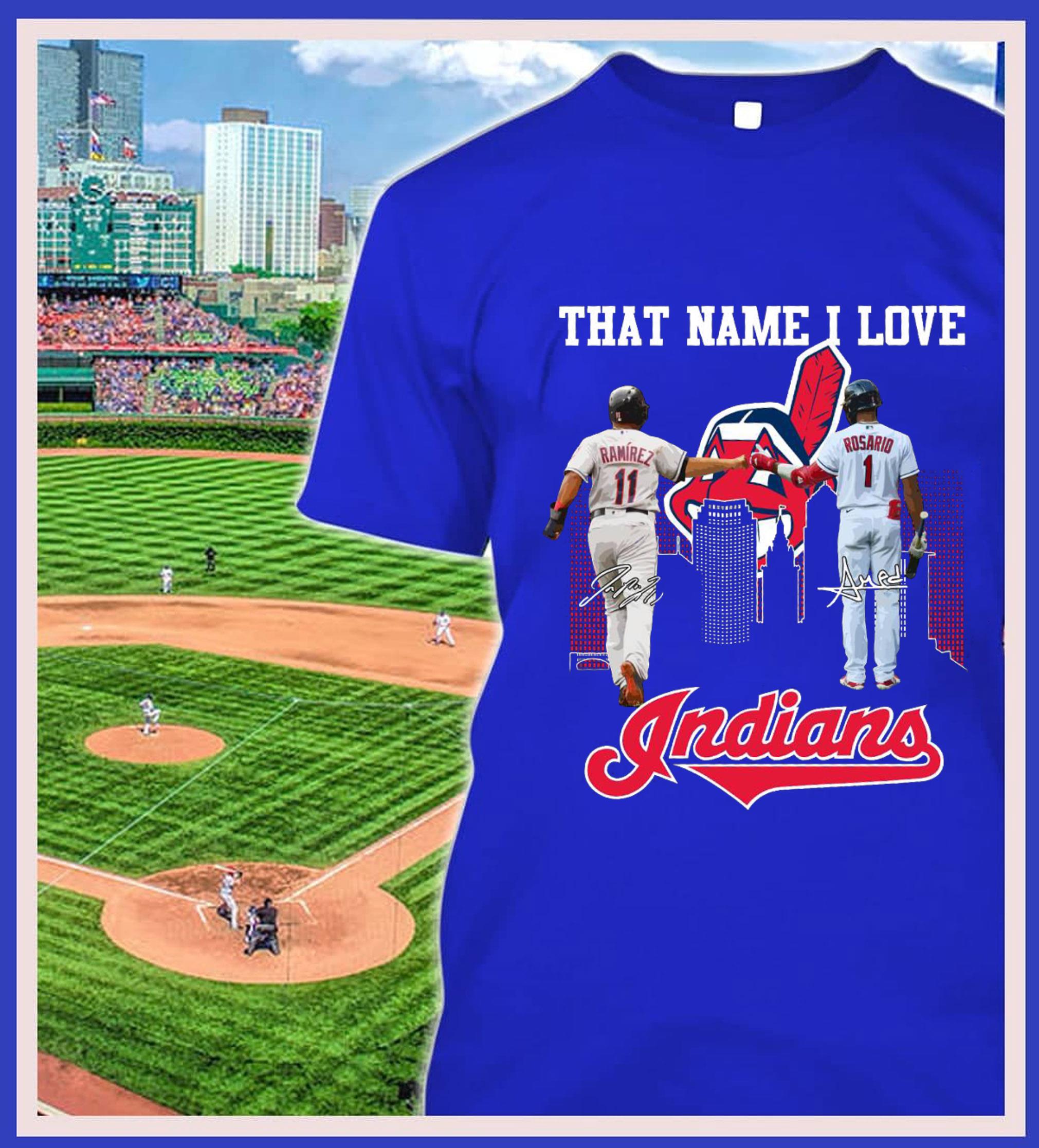 Best That Name I Love Cleveland Indians José Ramírez Amed Rosario Signatures Shirt That Name I Love Cleveland Indians José Ramírez Amed Rosario Signatures Shirt 2 - Best That Name I Love Cleveland Indians José Ramírez Amed Rosario Signatures Shirt