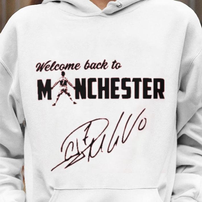 Original Welcome Back To Manchester United CR7 Cristiano Ronaldo Signature Shirt Welcome Back To Manchester United CR7 Cristiano Ronaldo Signature Shirt 4 - Original Welcome Back To Manchester United CR7 Cristiano Ronaldo Signature Shirt