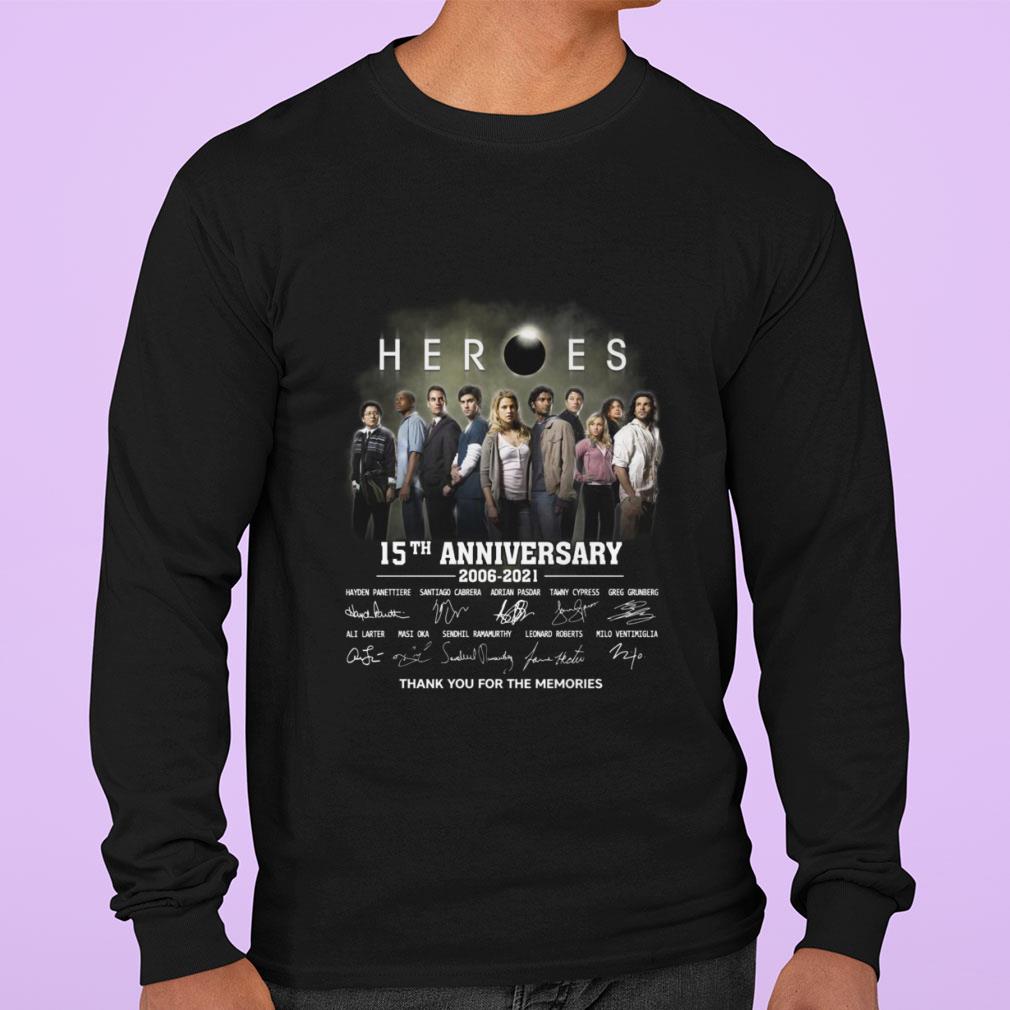 Premium Heroes 15th anniversary 2006-2021 thank you for the memories signatures shirt Heroes 15th anniversary 2006 2021 thank you for the memories signatures shirt 3 - Premium Heroes 15th anniversary 2006-2021 thank you for the memories signatures shirt