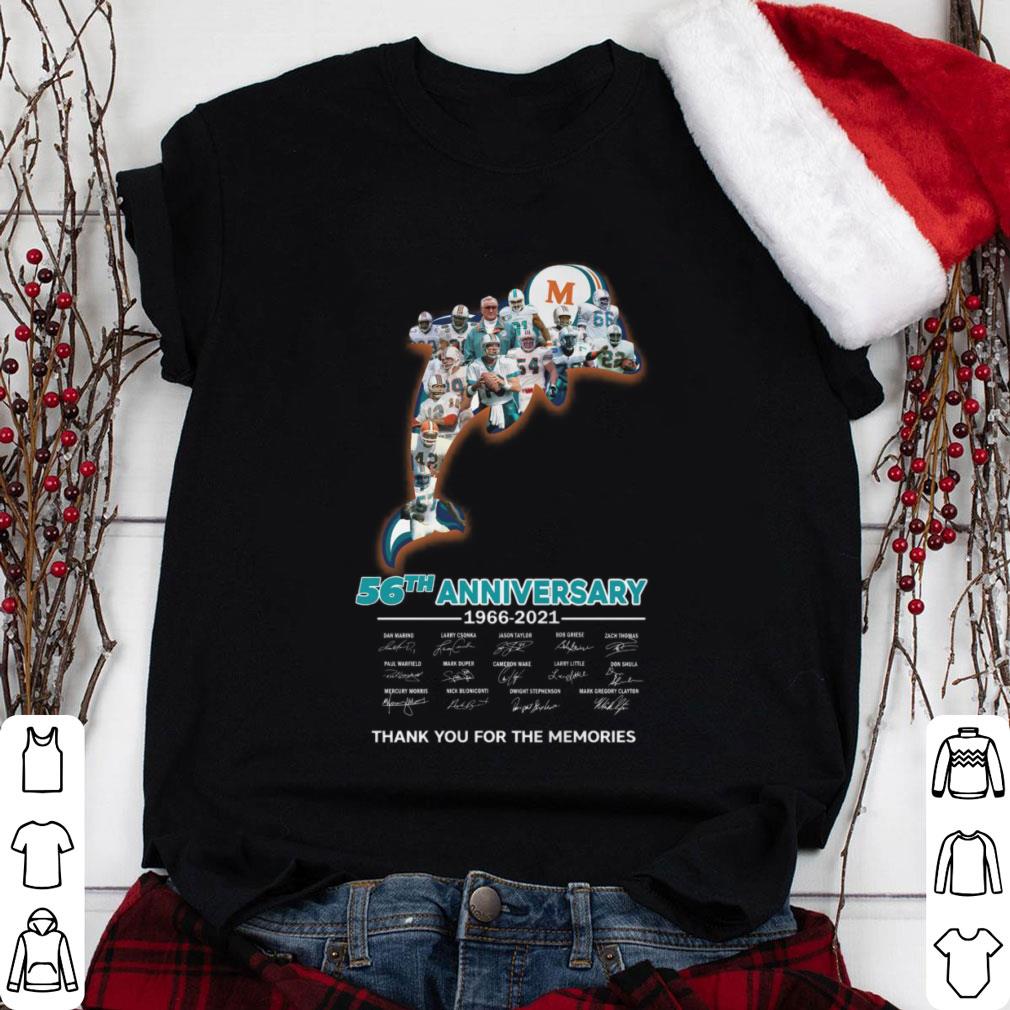 Best Team Miami Dolphins 56th anniversary 1966-2021 thank you for the memories signatures shirt