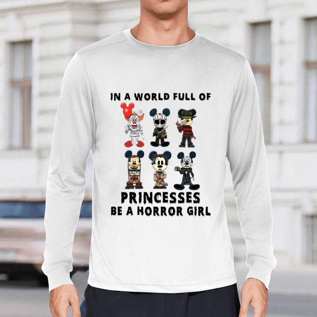 Original Horror Movie Mickey In A World Full Of Princesses Be A Horror Girl Shirt oboOf9VL Horror Movie Mickey In A World Full Of Princesses Be A Horror Girl Shirt 4 - Original Horror Movie Mickey In A World Full Of Princesses Be A Horror Girl Shirt