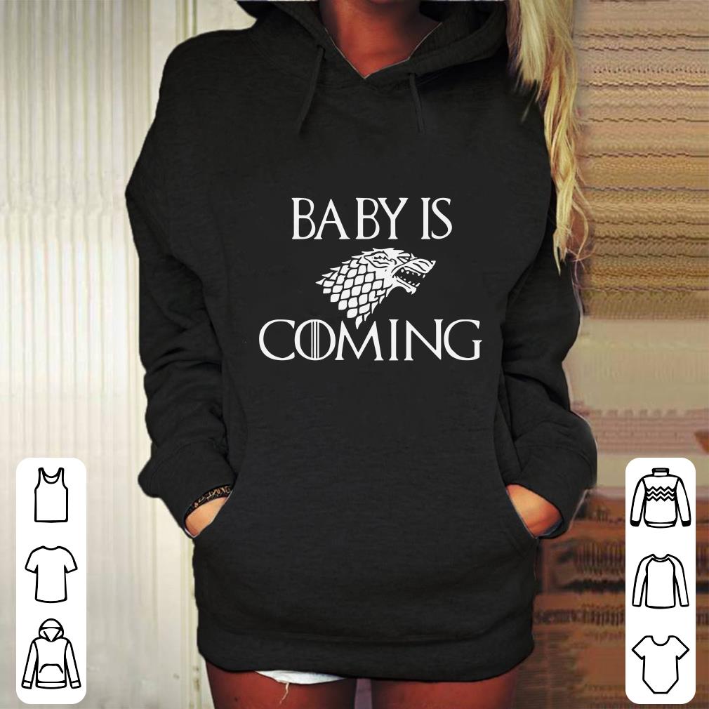 Game Of Thrones Inspired baby is coming shirt 4 - Game Of Thrones Inspired baby is coming shirt