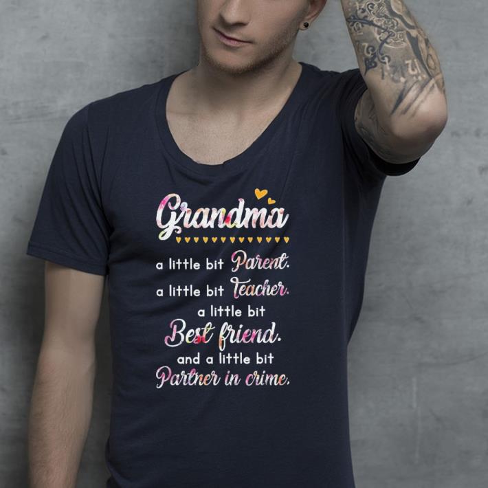 Grandma a little bit parent a little bit teacher shirt 4 - Grandma a little bit parent a little bit teacher shirt