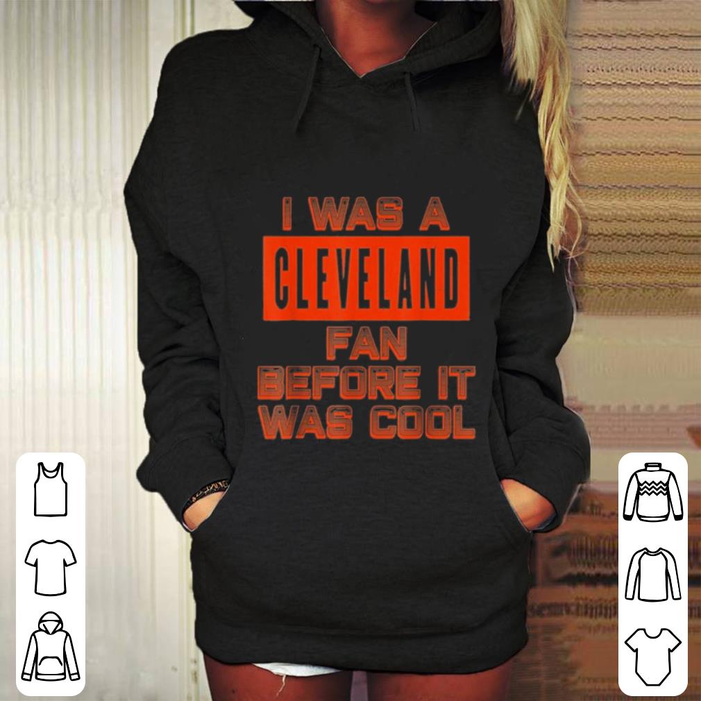 I Was A Fan Football Cleveland shirt I Was A Fan Football Cleveland shirt 4 - I Was A Fan Football Cleveland shirt