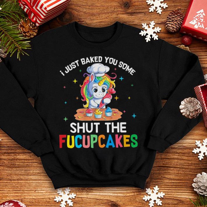 LGBT Unicorn i just baked you some shut the fucupcakes shirt LGBT Unicorn i just baked you some shut the fucupcakes shirt 4 - LGBT Unicorn i just baked you some shut the fucupcakes shirt
