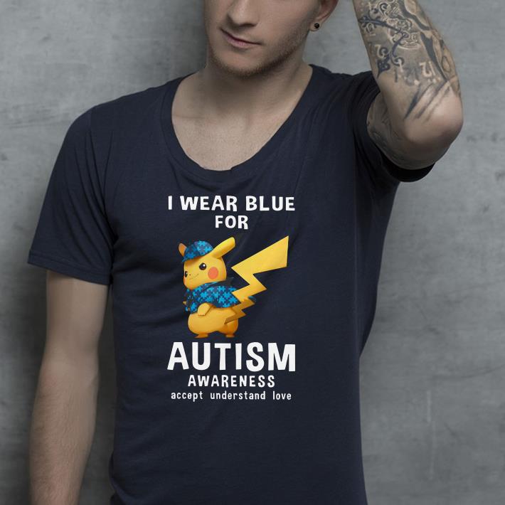 Pikachu wear blue for Autism awareness accept understand love shirt 4 - Pikachu wear blue for Autism awareness accept understand love shirt