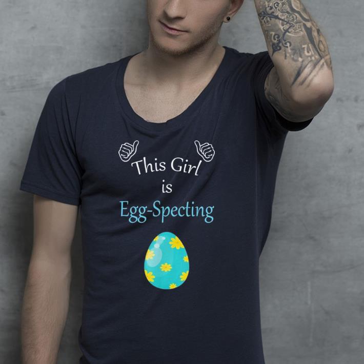 This Girl Is Egg-specting Pregnancy Reveal shirt This Girl Is Egg specting Pregnancy Reveal shirt 4 - This Girl Is Egg-specting Pregnancy Reveal shirt