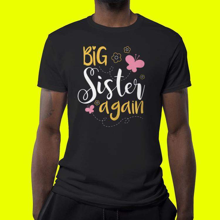 Big sister again shirt Big sister again shirt 4 - Big sister again shirt
