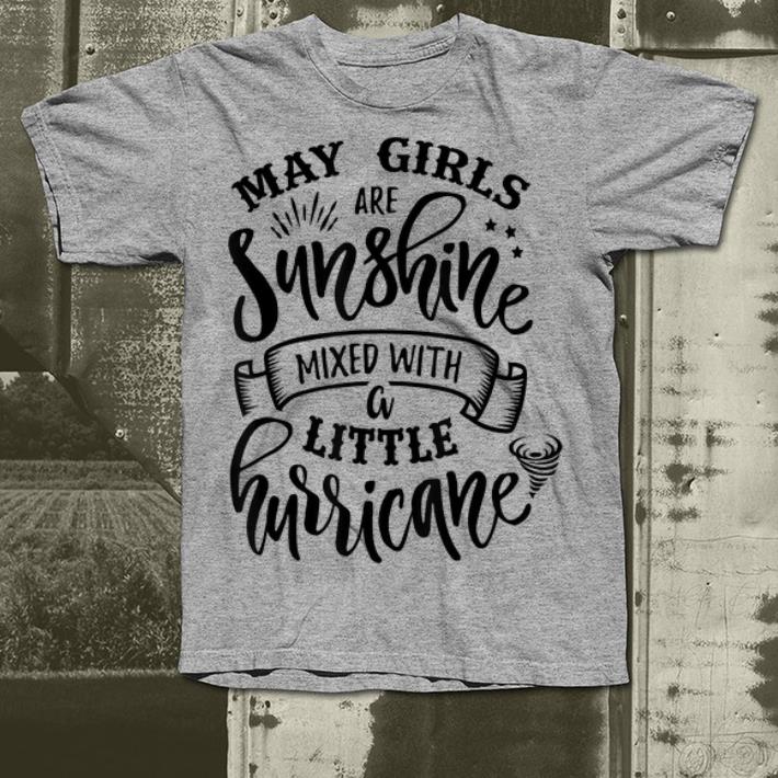 May Girls Are Sunshine Mixed Little Hurricane shirt May Girls Are Sunshine Mixed Little Hurricane shirt 4 - May Girls Are Sunshine Mixed Little Hurricane shirt