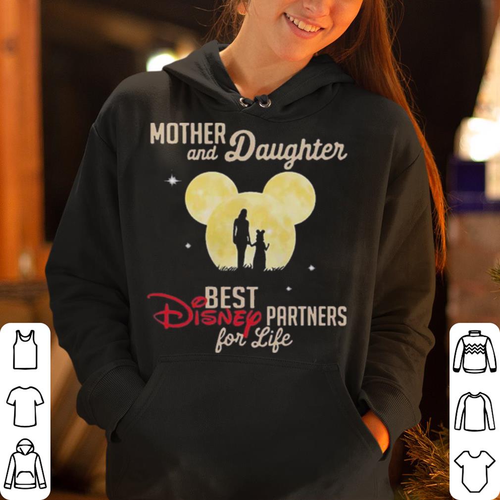 Mother and daughter best disney partner for life Ladies shirt 4 - Mother and daughter best disney partner for life Ladies shirt