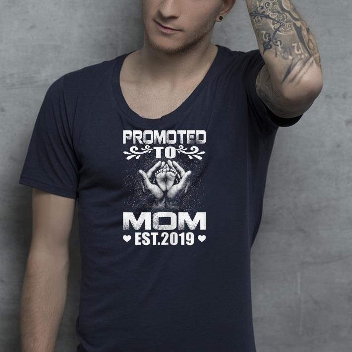 Promoted to mom EST 2019 shirt 4 - Promoted to mom EST 2019 shirt