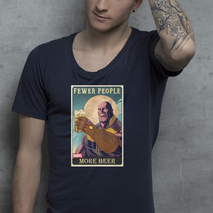 Thanos Avengers Endgame fever people more beer shirt 4 - Thanos Avengers Endgame fever people more beer shirt