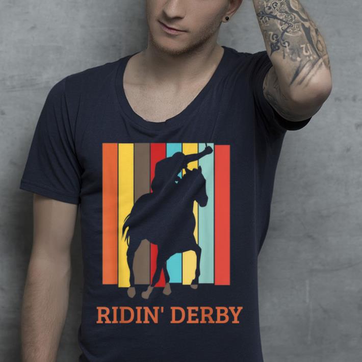 Ridin Derby Horse Racing shirt 4 - Ridin Derby Horse Racing shirt