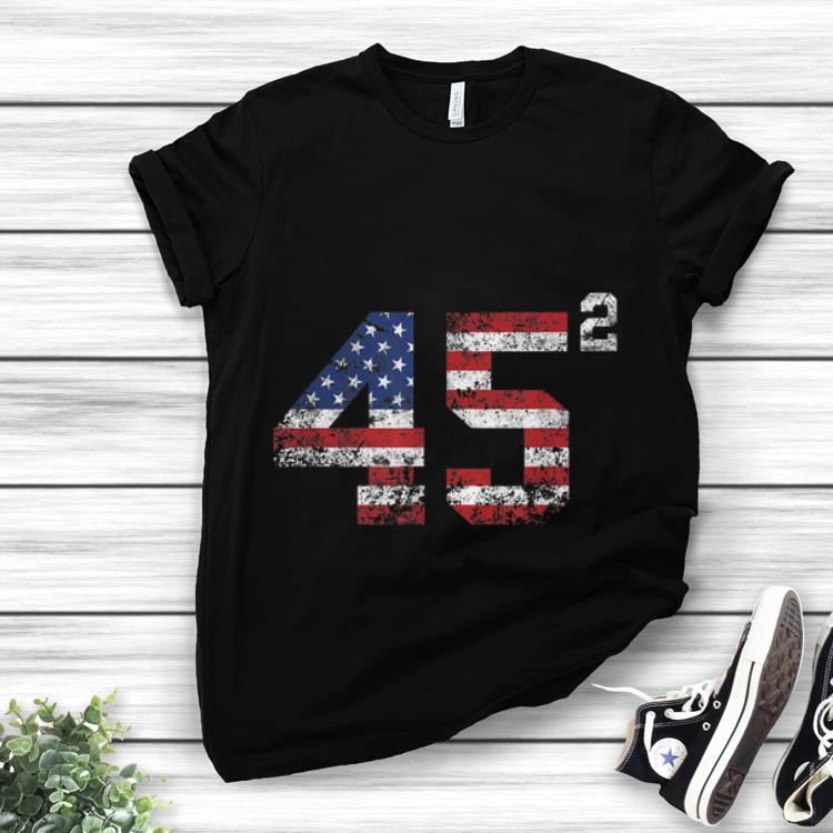 45 Squared American Donald Trump 2020 hoodie 1 - 45 Squared American Donald Trump 2020 hoodie