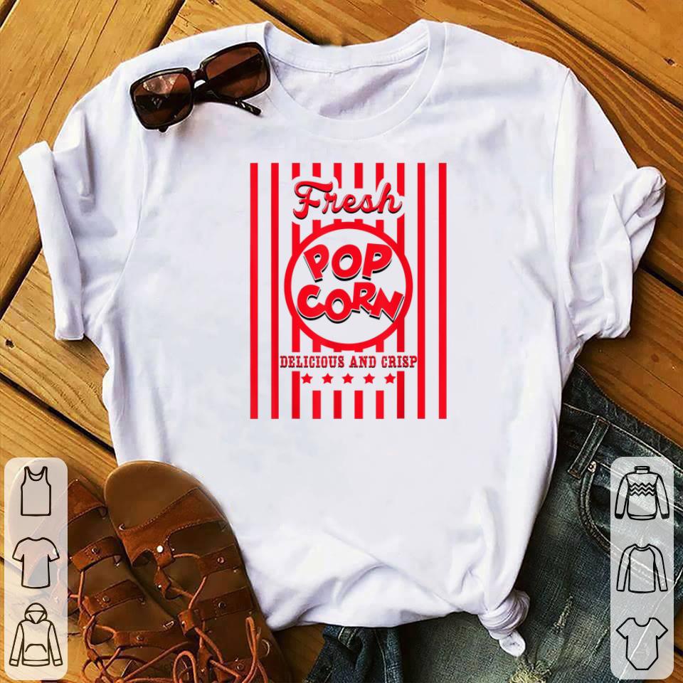 Awesome Fresh Popcorn Delicious And Crisp shirt 1 - Awesome Fresh Popcorn Delicious And Crisp shirt