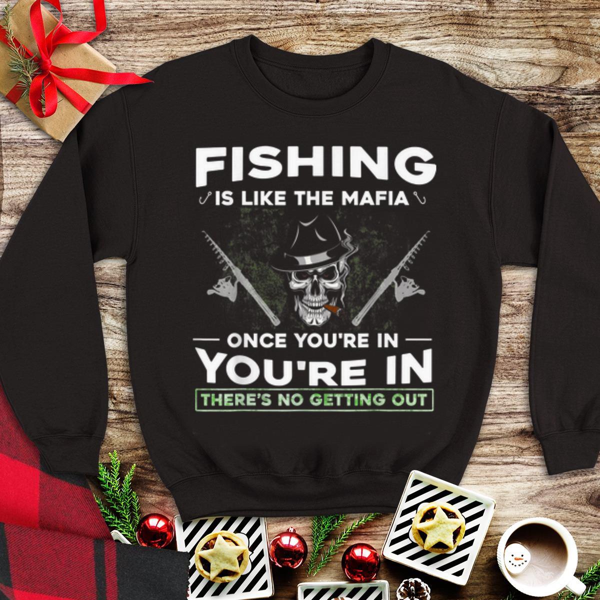Fishing Is like The Mafia Once You re In You re In There s No Getting Out tank top 1 - Fishing Is like The Mafia Once You're In You're In There's No Getting Out tank top