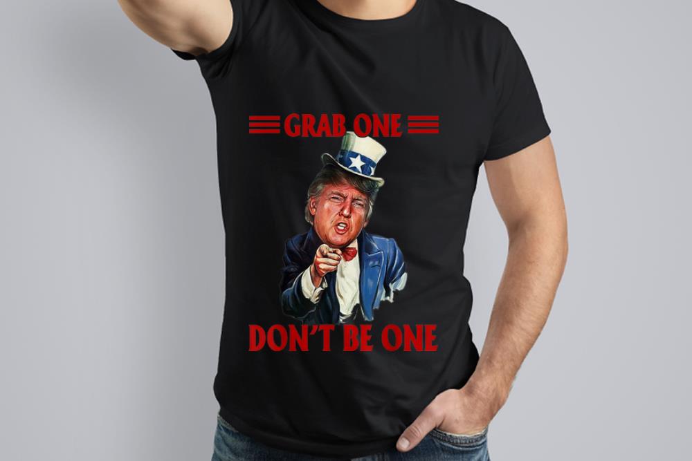 Nice Trend Grab One Don t Be One Uncle Trump American 4th Of July Independence Day shirt 1 - Nice Trend Grab One Don't Be One Uncle Trump American 4th Of July Independence Day shirt