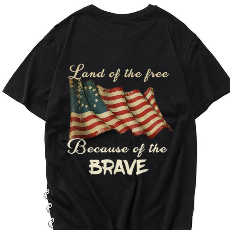 The best trend Land Of the Free Because Of The Betsy Ross Flag Flying shirt 1 - The best trend Land Of the Free Because Of The Betsy Ross Flag Flying shirt
