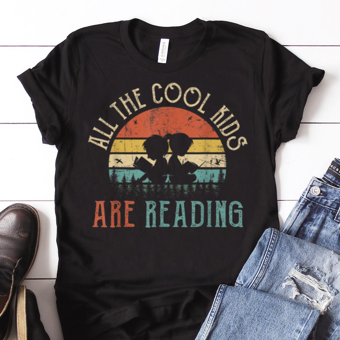 Awesome All The Cool Kids Are Reading Vintage shirt 1 - Awesome All The Cool Kids Are Reading Vintage shirt