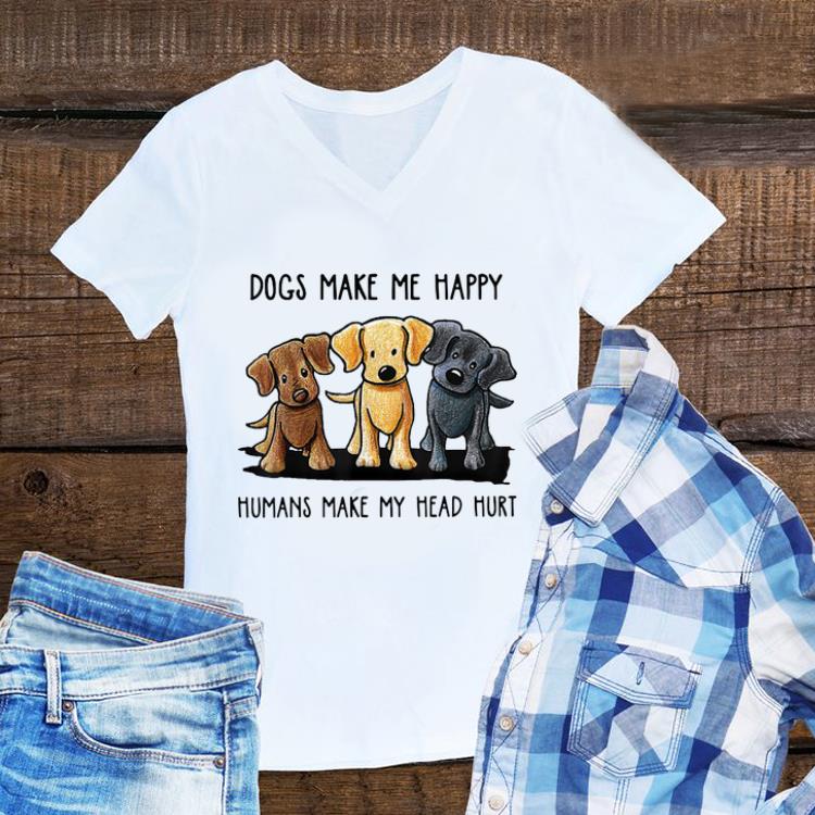 Chocolate Lab Dog Make Me Happy Humans Make My Head Hurt sweater 1 - Chocolate Lab Dog Make Me Happy Humans Make My Head Hurt sweater