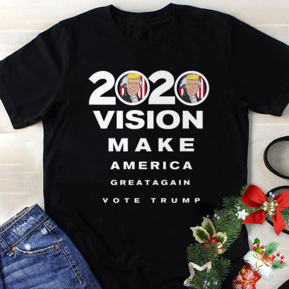Funny 2020 Trump Vision Make America Greatagain Vote shirt 1 - Funny 2020 Trump Vision Make America Greatagain Vote shirt