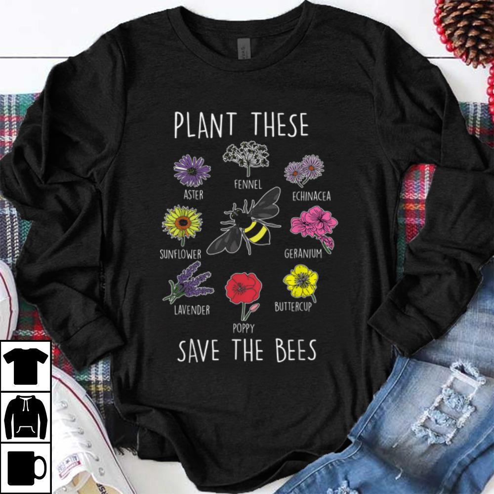 Funny Plant These Save Bees Beekeeper Apiarist shirt 1 - Funny Plant These Save Bees Beekeeper Apiarist shirt