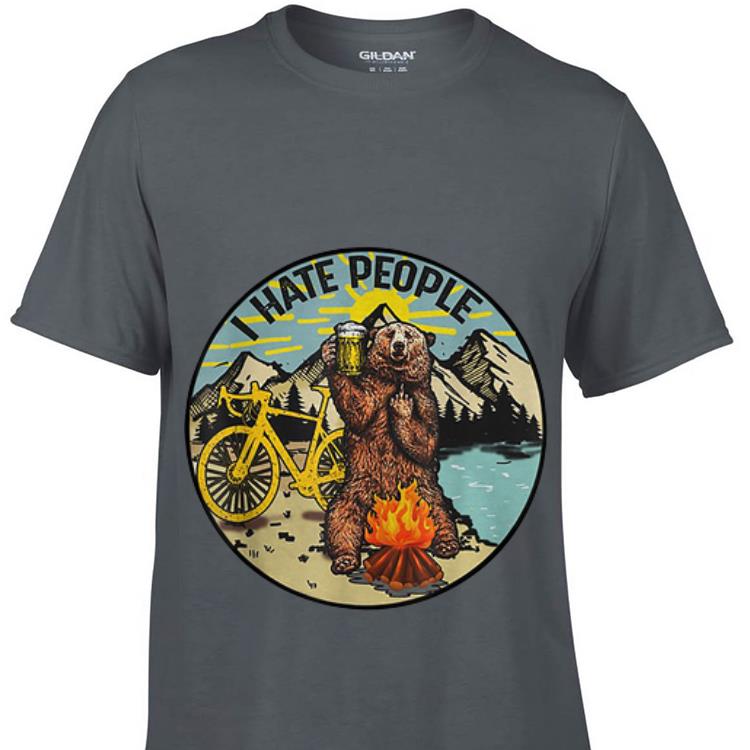 Top I Hate People Cyling Bear Drinking Beer Camping Fire guy tee 1 - Top I Hate People Cyling Bear Drinking Beer Camping Fire guy tee