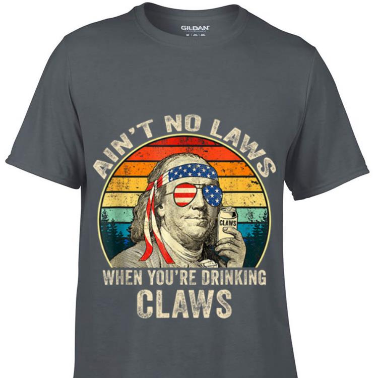 Vintage Ain t No Laws When you re Drinking Claws Benjamin Franklin sweater 1 - Vintage Ain't No Laws When you're Drinking Claws Benjamin Franklin sweater