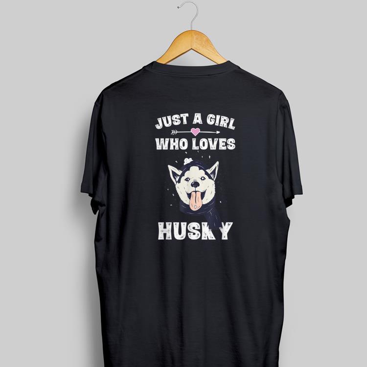 Awesome Just A Girl Who Love Husky shirt 1 - Awesome Just A Girl Who Love Husky shirt