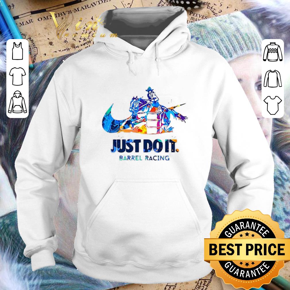 Funny Nike Just Do It Barrel Racing shirt 4 - Funny Nike Just Do It Barrel Racing shirt