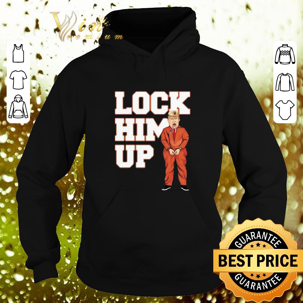 Cool Donald Trump Lock him up shirt Cool Donald Trump Lock him up shirt 4 - Cool Donald Trump Lock him up shirt