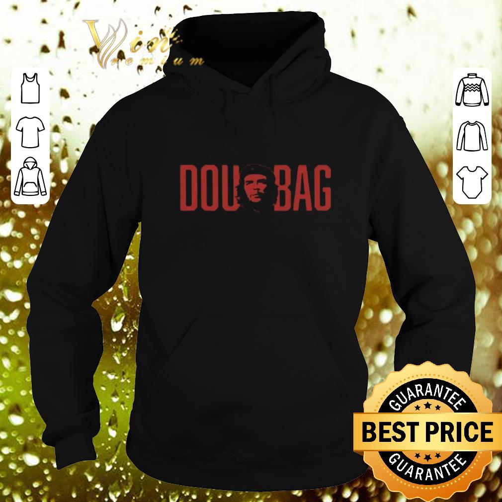 Cool Douchebag shirt Cool Douchebag shirt 4 - Cool Douchebag shirt