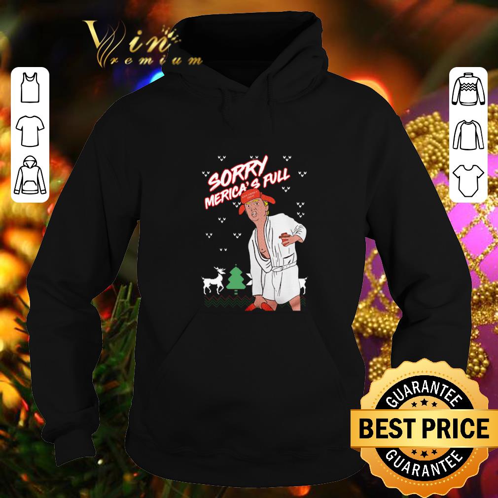 Cool Trump Sorry Merica's Full ugly Christmas shirt Cool Trump Sorry Merica s Full ugly Christmas shirt 4 - Cool Trump Sorry Merica's Full ugly Christmas shirt