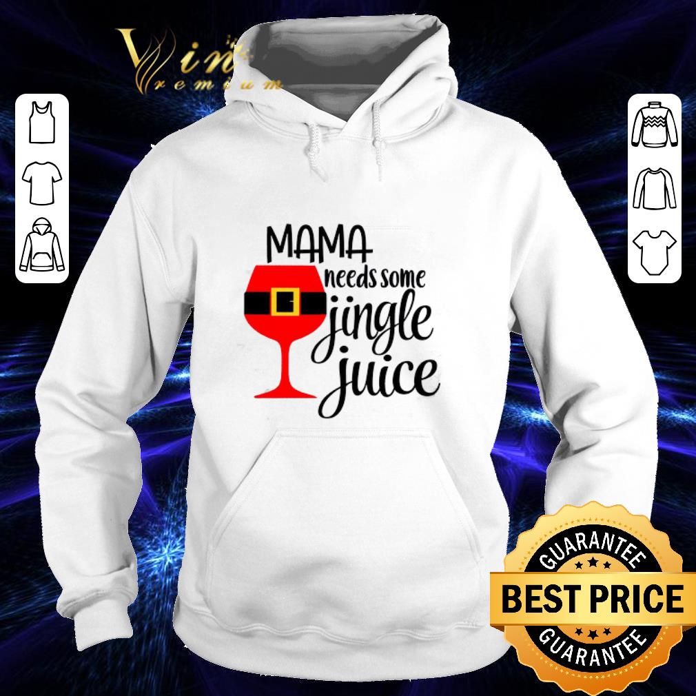 Official Mama needs some jingle juice Christmas shirt 4 - Official Mama needs some jingle juice Christmas shirt