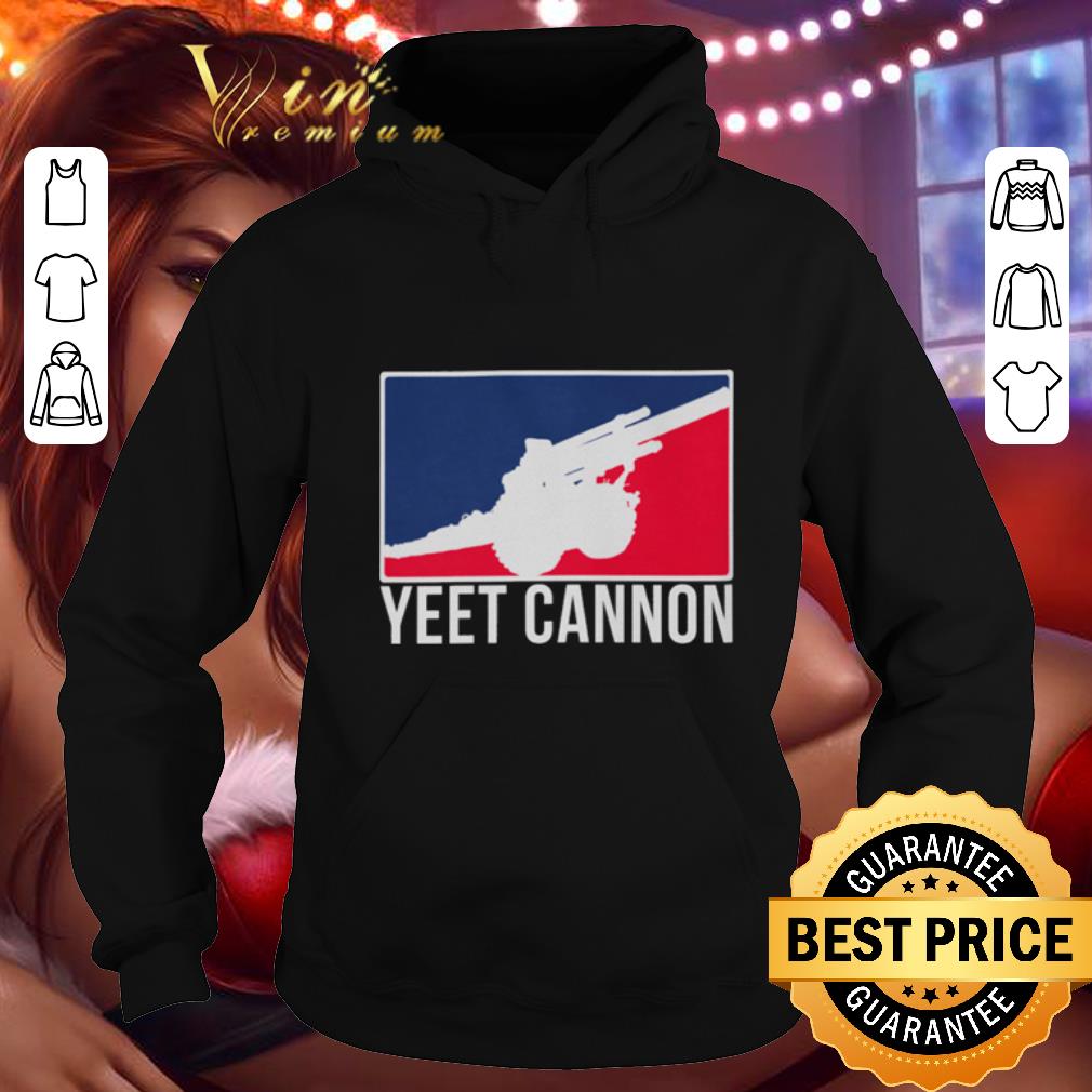Official Yeet Cannon shirt Official Yeet Cannon shirt 4 - Official Yeet Cannon shirt