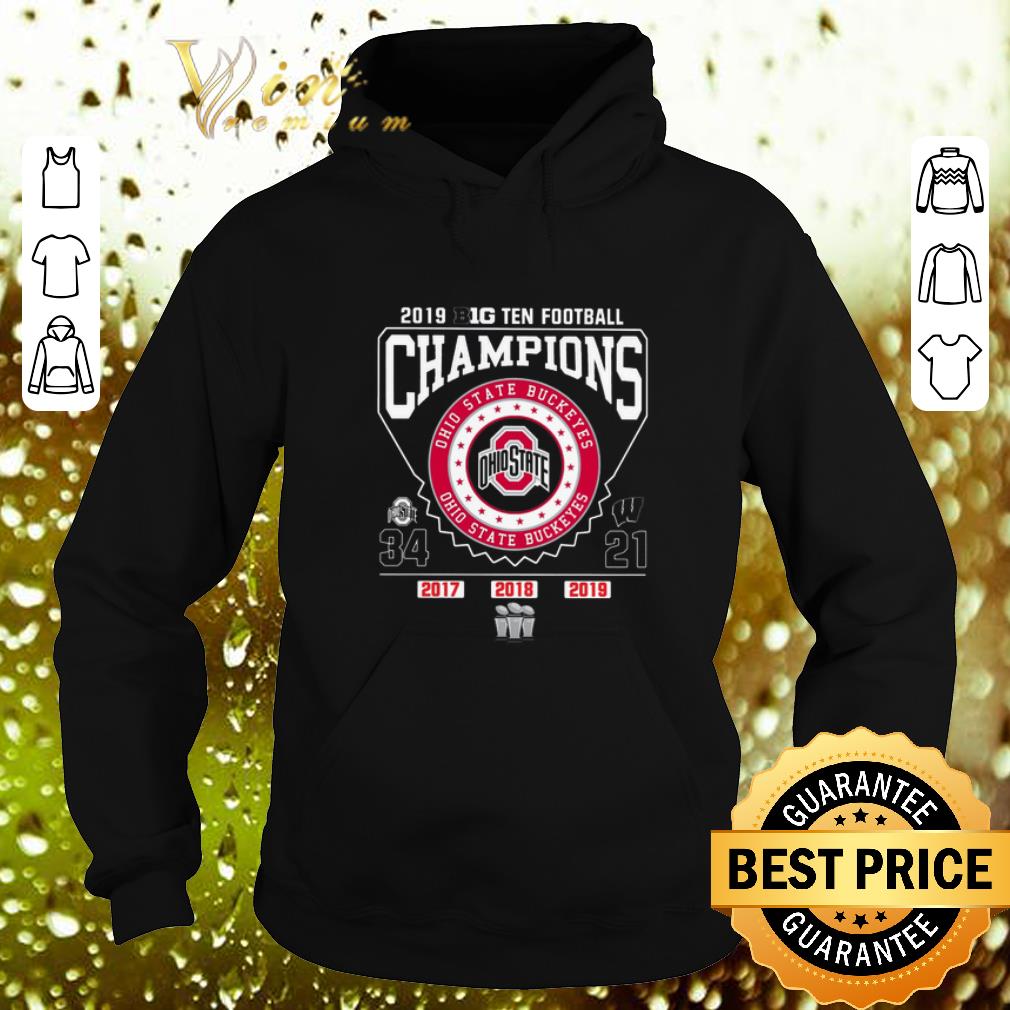 Cool 2019 Big Ten Football Champions Ohio State Buckeyes 34 21 shirt 4 - Cool 2019 Big Ten Football Champions Ohio State Buckeyes 34 21 shirt