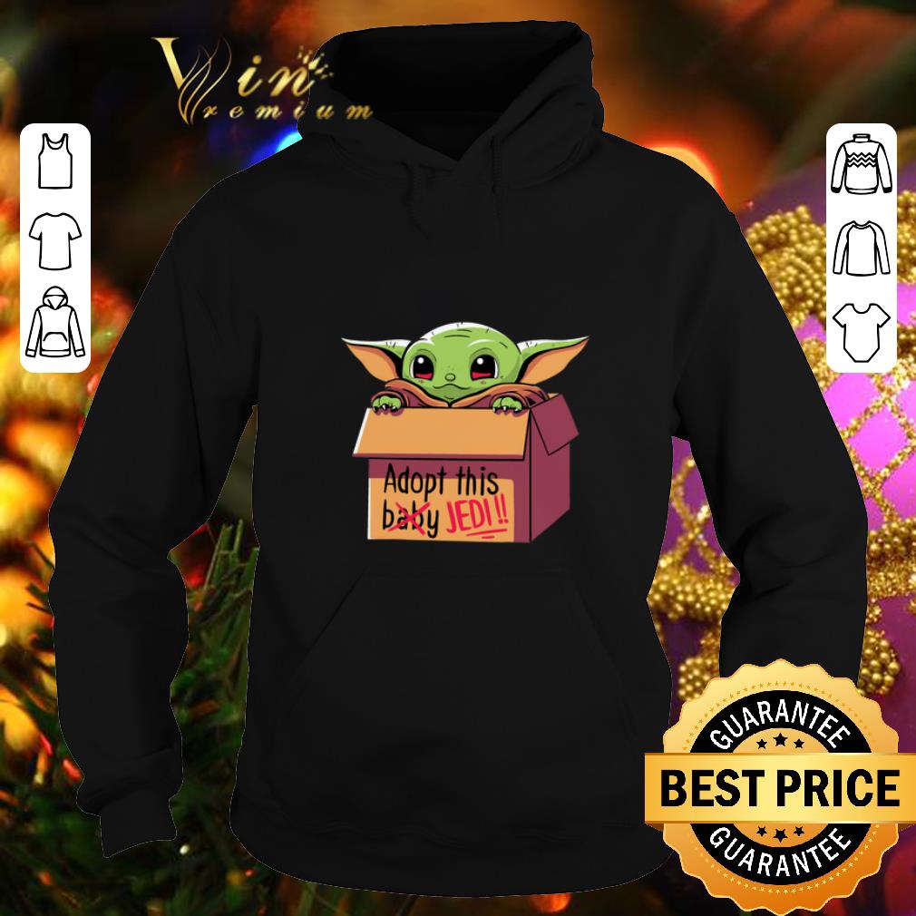 Cool Baby Yoda Adopt this baby not Jedi Star Wars shirt 4 - Cool Baby Yoda Adopt this baby not Jedi Star Wars shirt