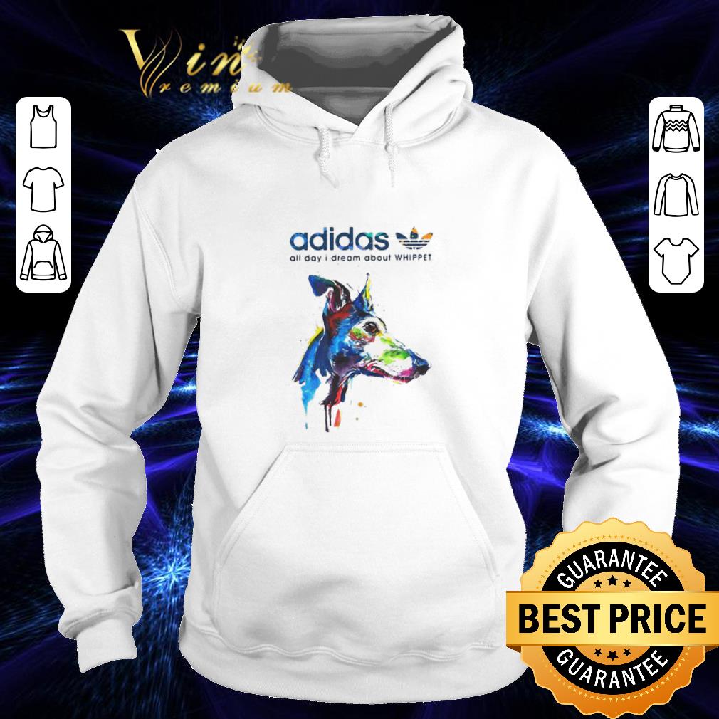 Cool adidas all day i dream about Whippet shirt Cool adidas all day i dream about Whippet shirt 4 - Cool adidas all day i dream about Whippet shirt