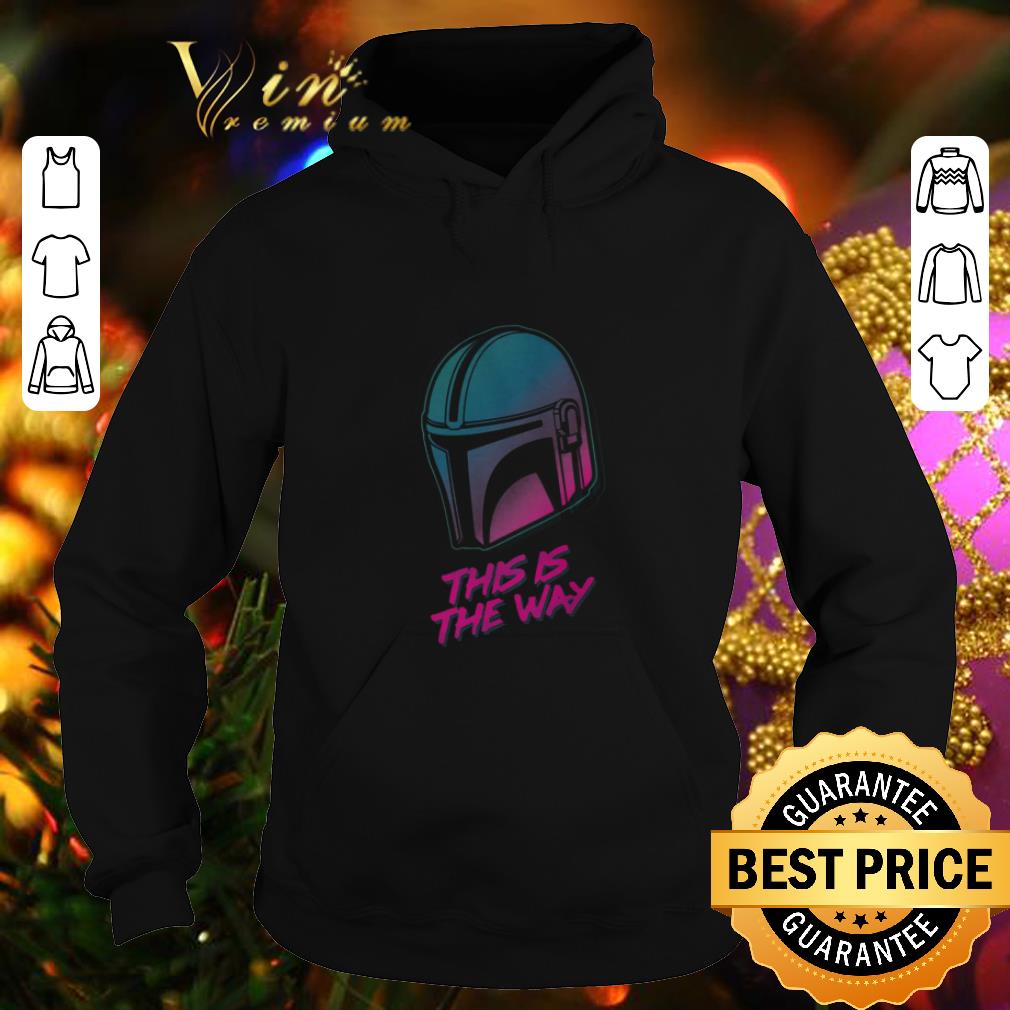 Funny The Mandalorian this is the way retro shirt 4 - Funny The Mandalorian this is the way retro shirt