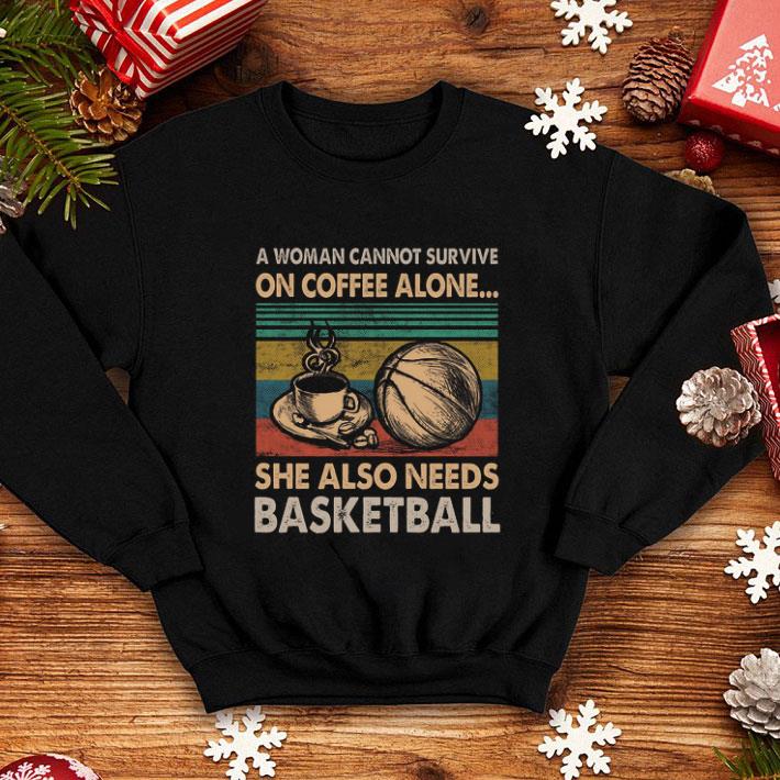 Cool A woman cannot survive on coffee alone she also needs basketball vintage shirt Cool A woman cannot survive on coffee alone she also needs basketball vintage shirt 4 - Cool A woman cannot survive on coffee alone she also needs basketball vintage shirt