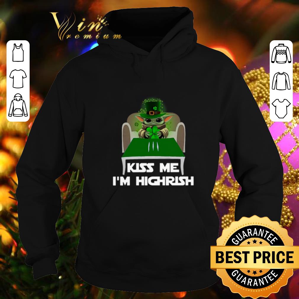 Cool Baby Yoda kiss me i'm highrish Irish St. Patrick's Day shirt Cool Baby Yoda kiss me i m highrish Irish St Patrick s Day shirt 4 - Cool Baby Yoda kiss me i'm highrish Irish St. Patrick's Day shirt