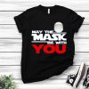 Nice May The Mask Be With You Shirt